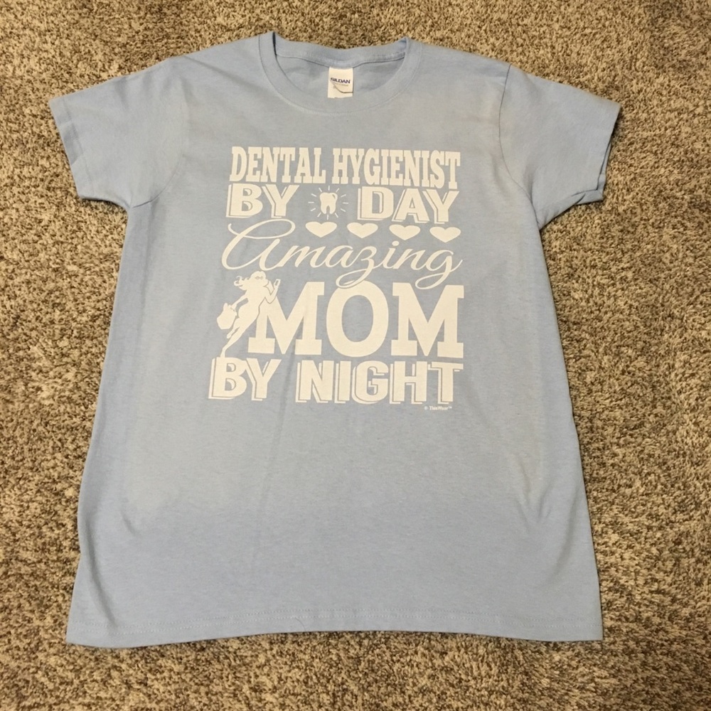 NWT Dental Hygienist Hygiene Mom T-shirt Gift